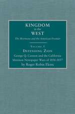 Defending Zion: George Q. Cannon and the California Mormon Newspaper Wars of 1856-1857