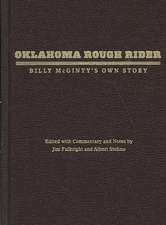 Oklahoma Rough Rider: Billy McGinty's Own Story