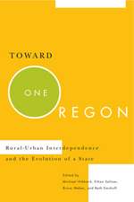 Toward One Oregon: Rural-Urban Interdependence and the Evolution of a State 