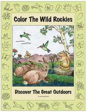 Color the Wild Rockies: Discover the Great Outdoors