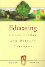 Educating Oppositional and Defiant Children