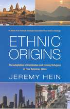 Ethnic Origins: The Adaptation of Cambodian and Hmong Refugees in Four American Cities