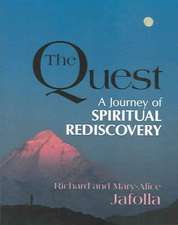 The Quest: A Journey of Spiritual Rediscovery