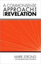 A Commonsense Approach to the Book of Revelation