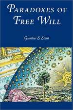 Paradoxes of Free Will – Transactions, American Philosophical Society (vol. 92, part 6)