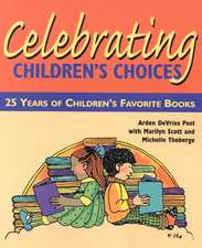 Celebrating Children's Choices: 