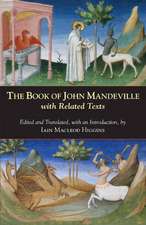 The Book of John Mandeville: with Related Texts