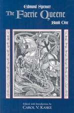 The Faerie Queene: Complete in Five Volumes: Book One; Book Two; Books Three and Four; Book Five; Book Six and the Mutabilitie Cantos