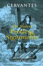 The Trials of Persiles and Sigismunda: A Northern Story