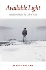 Available Light: Philip Booth and the Gift of Place