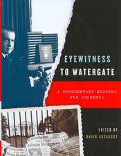 Eyewitness to Watergate