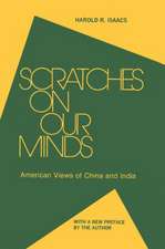 Scratches on Our Minds: American Images of China and India