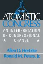 The Atomistic Congress: Interpretation of Congressional Change