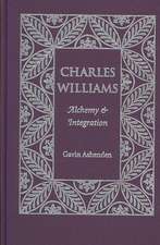 Charles Williams: Alchemy and Integration