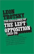 The Challenge of the Left Opposition (1928-29)