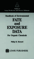 Handbook of Environmental Fate and Exposure Data for Organic Chemicals, Volume I