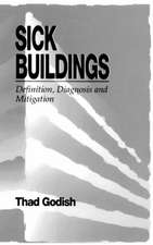 Sick Buildings: Definition, Diagnosis and Mitigation