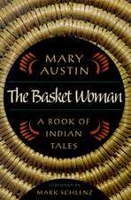 The Basket Woman: A Book Of Indian Tales