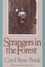 Strangers in the Forest