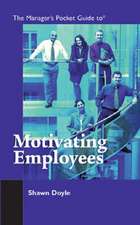 The Manager's Pocket Guide to Motivating Employees