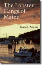 The Lobster Gangs of Maine