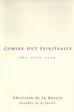 Coming Out Spiritually: The Next Step