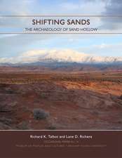 Shifting Sands OP #13: The Archaeology of Sand Hollow