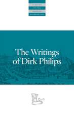 The Writings of Dirk Philips