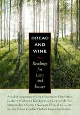 Augustine: Bread and Wine