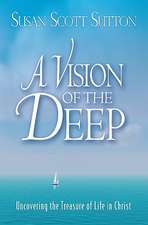 A Vision of the Deep