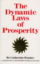 The Dynamic Laws of Prosperity