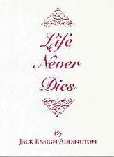 Life Never Dies