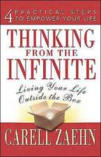 Thinking from the Infinite: Living Your Life Outside the Box