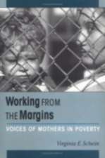 Working from the Margins – Voices of Mothers in Poverty