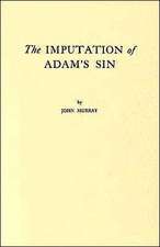 The Imputation of Adam's Sin: New Testament Teaching