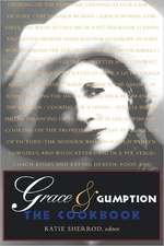 Grace & Gumption: The Cookbook