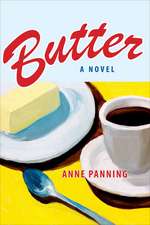 Butter: A Novel