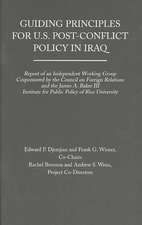 Guiding Principles for U.S. Post-Conflict Policy in Iraq: Report of an Independent Working Group Cosponsored by the Council of Foreign Relations and t