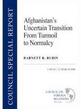 Afghanistan's Uncertain Transition from Turmoil to Normalcy