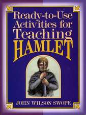 Ready to Use Activities for Teaching Hamlet