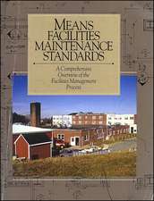 Means Facilities Maintenance Standards – A Comprehensive Overview of the Facilities Management Process