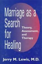 Marriage a Search for Healing