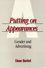 Putting On Appearances: Gender and Advertising