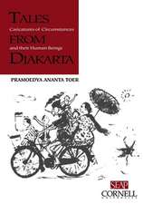 Tales from Djakarta – Caricatures of Circumstances and their Human Beings