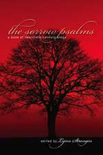 The Sorrow Psalms: A Book of Twentieth-Century Elegy