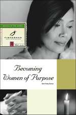 Becoming Women of Purpose