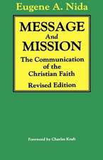 Nida, E: Message and Mission (Revised Edition)