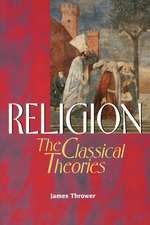 Religion: The Classical Theories