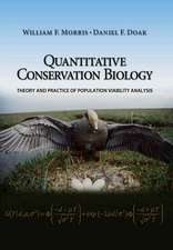 Quantitative Conservation Biology: Theory and Practice of Population Viability Analysis