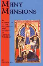 Many Mansions: An Introduction to the Development and Diversity of Medieval Theology West and East